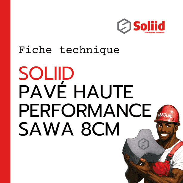 Fiche technique SOLIID Pavé Haute Performance SaWa 8cm